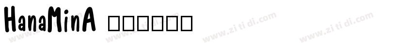 HanaMinA 字体字体转换